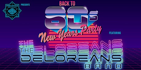 80s NYE Bash with The Deloreans @ Precarious Beer Hall