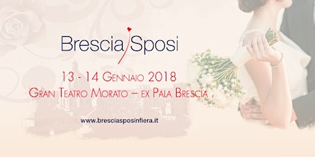 Immagine principale di Brescia Sposi - La fiera sul matrimonio 