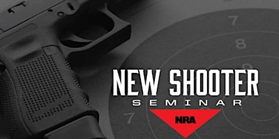 NRA New Shooter Seminar