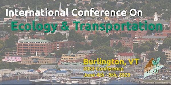 ICOET 2023 — International Conference On Ecology and Transportation