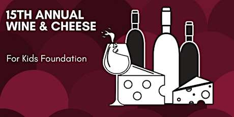 15th Annual Wine & Cheese primary image