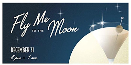 Fly Me to the Moon New Years Eve Gala