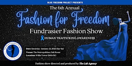 6th Annual "Fashion for Freedom" Fundraiser Fashion Show