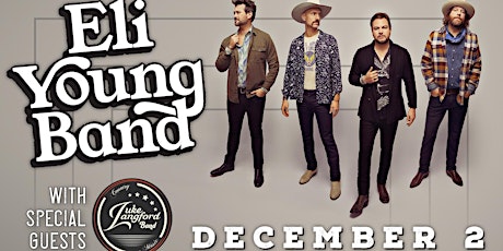 Eli Young Band w/ Special Guest Luke Langford Band