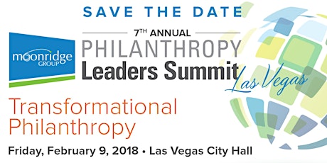 7th Annual Moonridge Group Philanthropy Leaders Summit, Las Vegas primary image