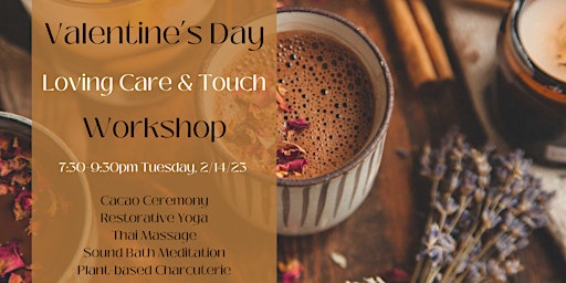 Valentine’s Day Loving Care & Touch Workshop