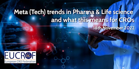 Meta (Tech) trends in Pharma & Life science and what this means for CROs