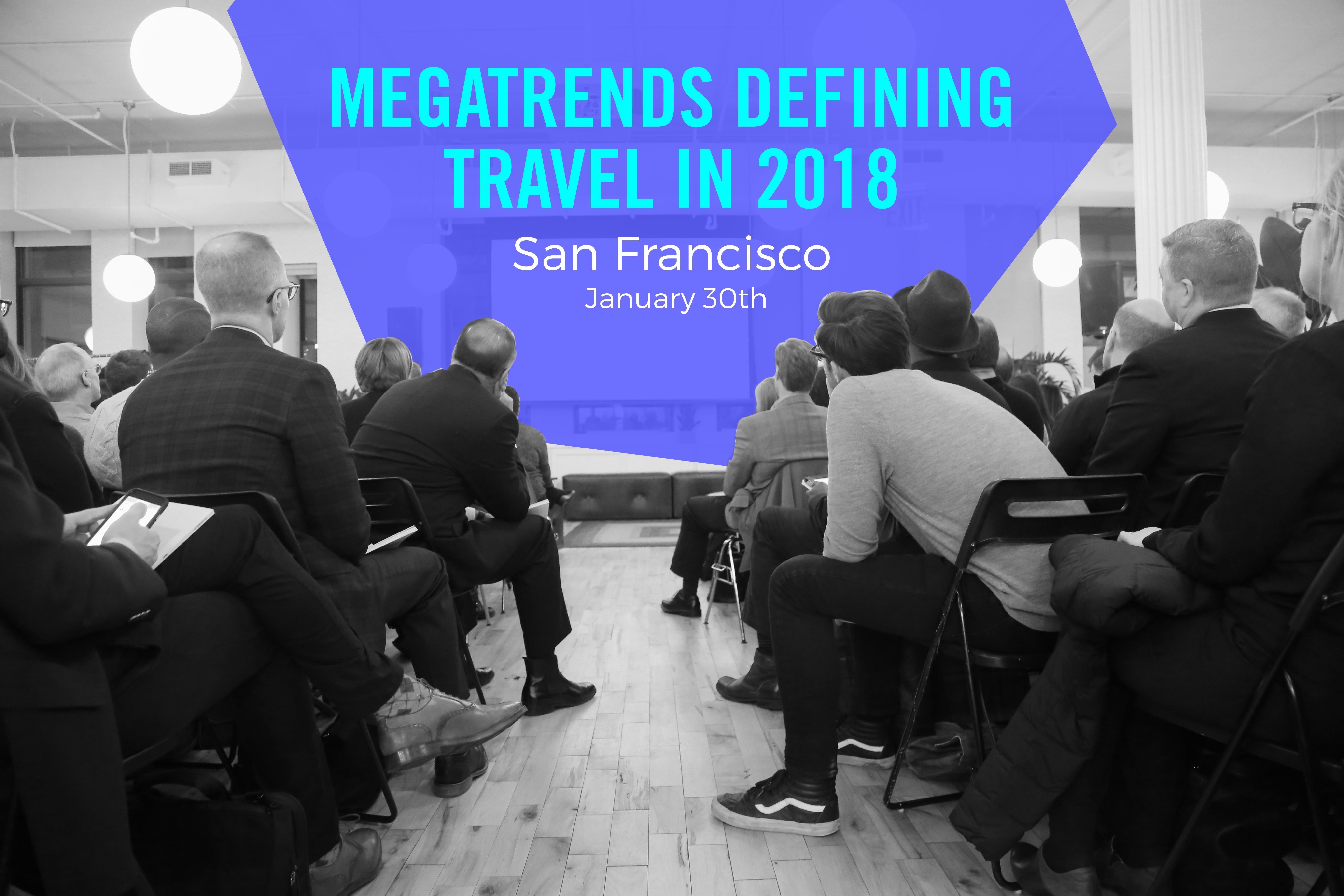 Skift's 2018 Travel Megatrends Forecast & Magazine Launch Event