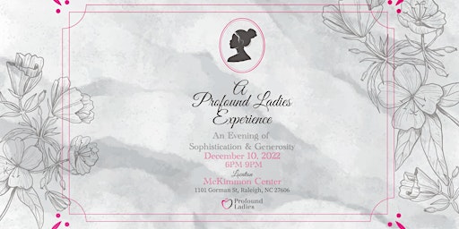 A Profound Ladies Experience: Winter Gala 2022