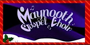 Maynooth Gospel Choir Christmas Concert