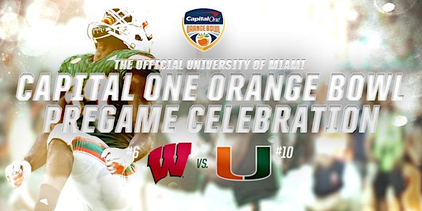 Official University of Miami Capital One Orange Bowl Pregame Celebration