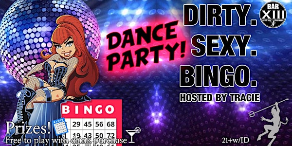 Dirty Sexy Bingo Dance Party