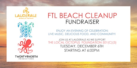 December FTL Beach Cleanup FUNdraiser at LauderAle