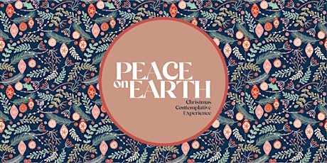 Peace on Earth: a Christmas Contemplative Experience