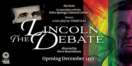 THE LINCOLN DEBATE: A New Play by Terry Ray