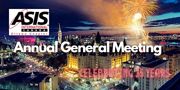 ASIS Ottawa Annual General Meeting