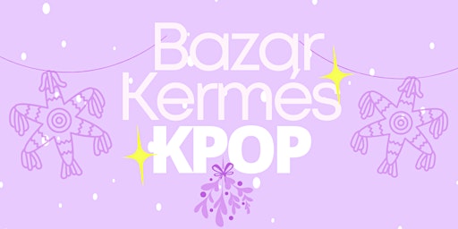 Kermes Bazar Kpop NAvidad