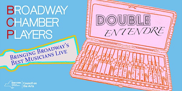 Broadway Chamber Players - Double Entendre Music Ensemble LIVE!
