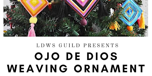 FREE Ojo De Dios Weaving Ornament Workshop