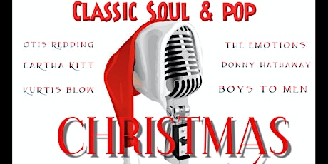 Classic Soul and Pop Christmas Concert