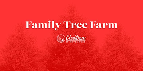 Christmas In MetroWest - Family Tree Farm