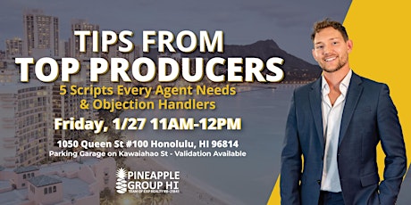 Tips from Top Producers: 5 Scripts Every Agent Needs & Objection Handlers