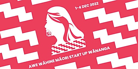 AWE Wāhine Māori Start-up Wānanga
