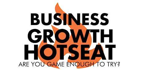 Business Growth Hot Seat  primary image