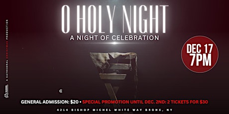 'O HOLY NIGHT' - Christmas Production