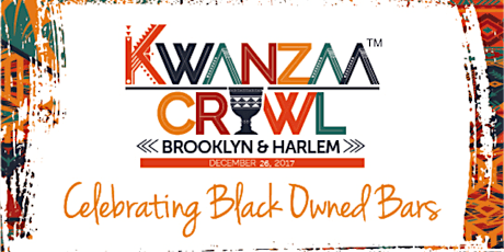 Kwanzaa Crawl 2017 || A One Day Celebration of Black-Owned Bars primary image