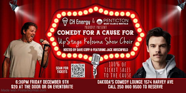 Comedy for a Cause for UpStage Kelowna Show Choir