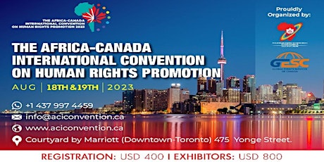 THE AFRICA CANADA INTERNATIONAL CONVENTION ON HUMAN RIGHTS PROMOTION
