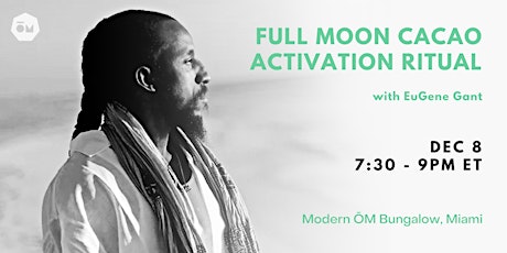 Full Moon Cacao Activation Ritual