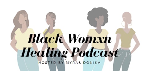 Join Black Women Healing Pod in an Interactive Healing Session