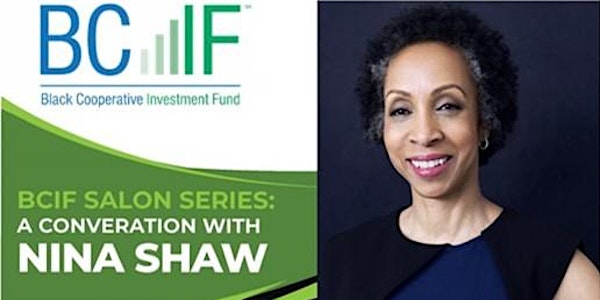 BCIF Salon Series: A Conversation with Nina Shaw