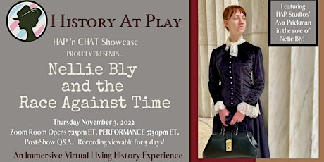 HAP 'n CHAT Presents "Nellie Bly and The Race Against Time" (Virtual) primary image
