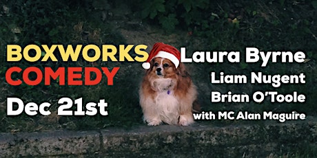 BoxWorks Comedy with Laura Byrne and Liam Nugent primary image
