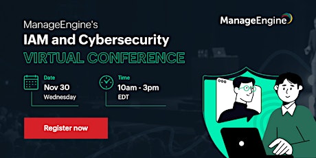 ManageEngine's IAM and Cybersecurity VIRTUAL CONFERENCE