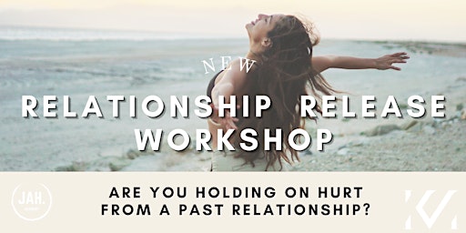 Relationship Release Workshop