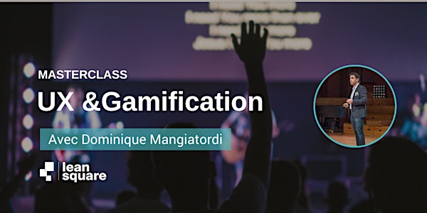 LeanSquare Master Class: Gamification