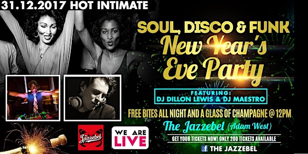 Hot Intimate 2018 Disco, Soul & Funky New Years Eve Party