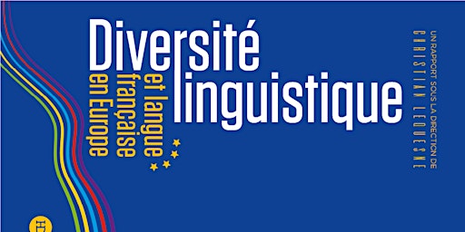 Conférence-débat : Diversité linguistique et langue française en Europe