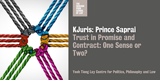 KJuris: Prince Saprai 'Trust in Promise and Contract: One Sense or Two?'
