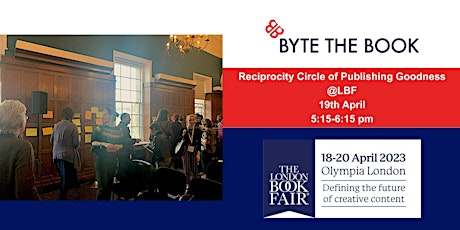Byte The Book @ LBF: A Reciprocity Circle of Publishing Goodness