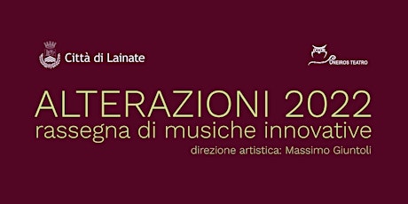 Alterazioni 2022: "Electroacoustic songs"
