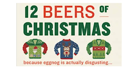 12 Beers of Xmas & Ugly Sweater Party
