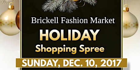Brickell Fashion Market - A Holiday Shopping Spree!  primary image