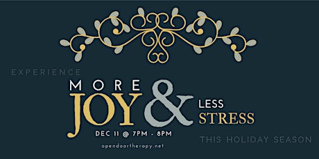Experience More Joy & Less Stress This Holiday Season! primary image