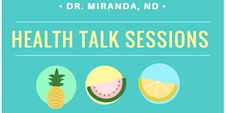 Health Talk Session; Detoxification and Weight Loss primary image