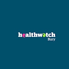 Healthwatch Bury Annual General Meeting